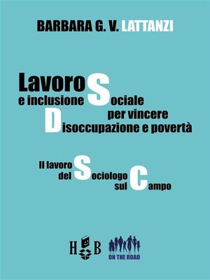 cover image of Lavoro e inclusione sociale per vincere disoccupazione e povertà